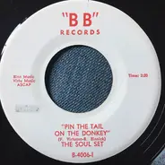 The Soul Set - Pin The Tail On The Donkey / He Don't Love You