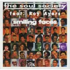 The Soul Society Feat. Roy Ayers - Smiling Faces