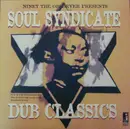 LP - The Soul Syndicate - Niney The Observer Presents Soul Syndicate Dub Classics