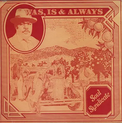 The Soul Syndicate - Was, Is & Always