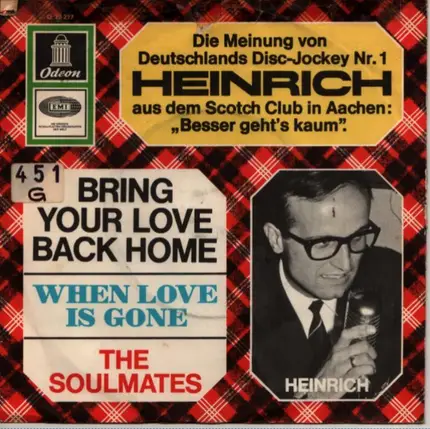 The Soulmates - Bring Your Love Back Home / When Love Is Gone
