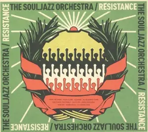 The Souljazz Orchestra - Resistance