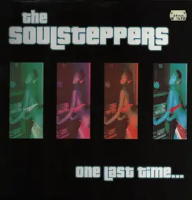 The Soulsteppers - One Last Time