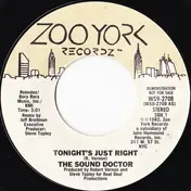 The Sound Doctor - Tonight's Just Right / I've Got A Disease
