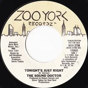 The Sound Doctor - Tonight's Just Right / I've Got A Disease