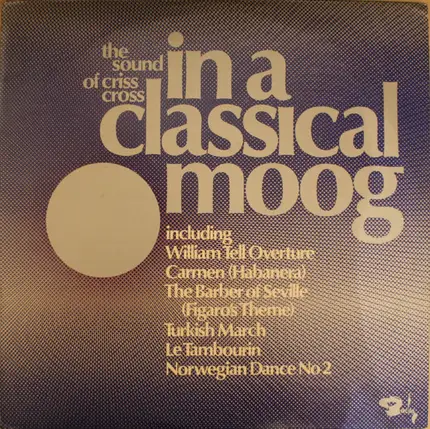 The Sound Of Criss Cross - In A Classical Moog