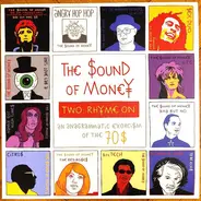 The Sound Of Money - Two: Rhyme On - An Anagrammatic Exorcism Of The 70s