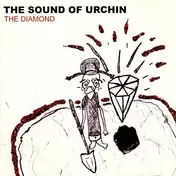 Sound of Urchin - The Diamond