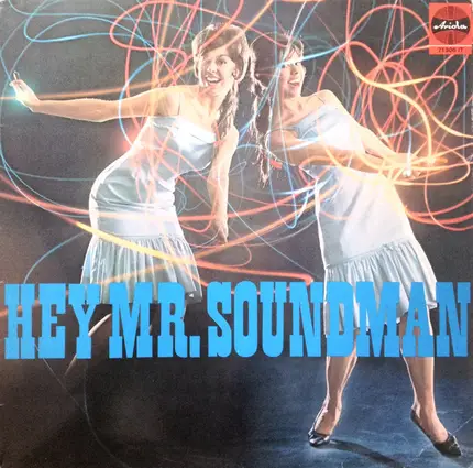 The Soundmakers - Hey Mr. Soundman