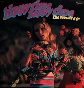 The Sound - Hippy Time, Happy Time (Fleurs, Danses Et Chansons)