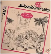 The Soundstealers - Steal It An' Deal It