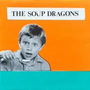 7inch Vinyl Single - The Soup Dragons - The Sun Is In The Sky E.P. - EP