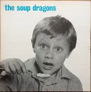 The Soup Dragons - Whole Wide World