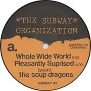 7inch Vinyl Single - The Soup Dragons - Whole Wide World - + insert