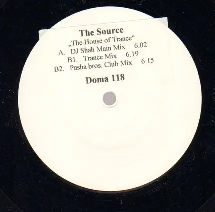 The Source - The House Of Trance