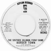 The Souther, Hillman, Furay Band - Border Town