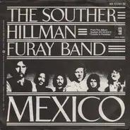 The Souther-Hillman-Furay Band - Mexico/ Move me real slow