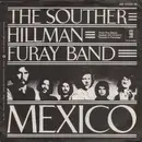 7inch Vinyl Single - The Souther-Hillman-Furay Band - Mexico/ Move me real slow