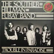 LP - The Souther-Hillman-Furay Band - Trouble In Paradise