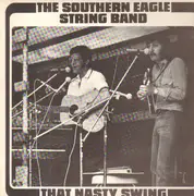 LP - The Southern Eagle String Band - That Nasty Swing