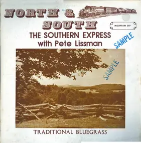 The Southern Express With Pete Lissman - North & South