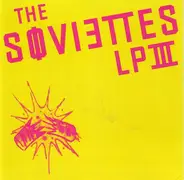 The Soviettes - LP III