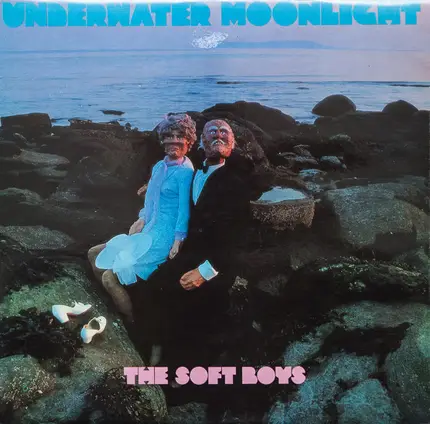 The Soft Boys - Underwater Moonlight