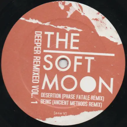 The Soft Moon - Deeper Remixed Vol. 1
