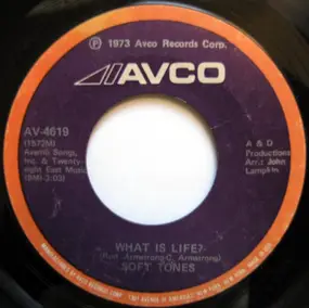 The Softones - What Is Life? / Can't Help Falling In Love