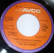 7inch Vinyl Single - The Softones - That Old Black Magic