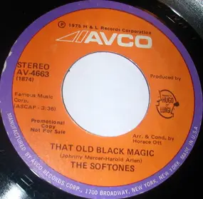 The Softones - That Old Black Magic