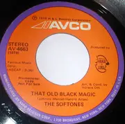 7inch Vinyl Single - The Softones - That Old Black Magic