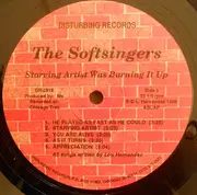 LP - The Softsingers - The Starving Artist Was Burning It Up