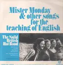 LP - The Solid British Hat Band - Mister Monday & Other Songs For The Teaching Of English - Original 1st French, Pokora 3001