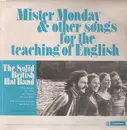 LP - The Solid British Hat Band - Mister Monday & Other Songs For The Teaching Of English - Original 1st UK, Pokora 3001