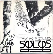 7inch Vinyl Single - The Solos - Talking Pictures