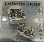 The Somer's Isles Jazz Band - Lose Your Blues In Bermuda