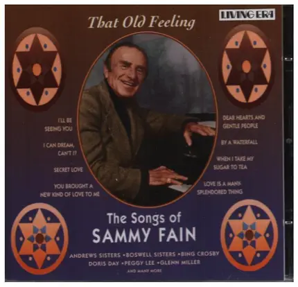 The songs of Sammy Fain - That Old Feeling