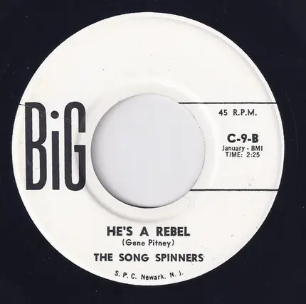 The Song Spinners / The Glitters - He's A Rebel / Stop The Music