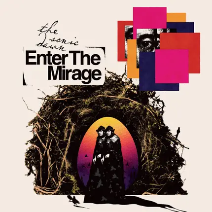 The Sonic Dawn - Enter The Mirage