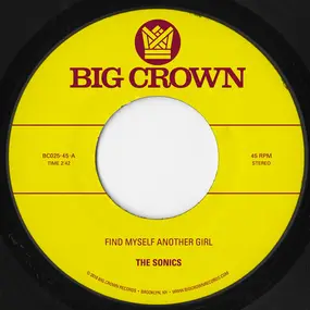 The Sonics - Find Myself Another Girl b/w Spooky