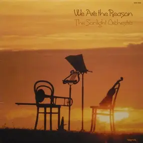 The Sonlight Orchestra - We Are The Reason