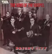 The Sons Of The Gospel - Bright City