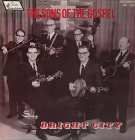 The Sons Of The Gospel - Bright City