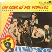 The Sons of the Pioneers - Edition 3 1947 A Hundred And Sixty Acres