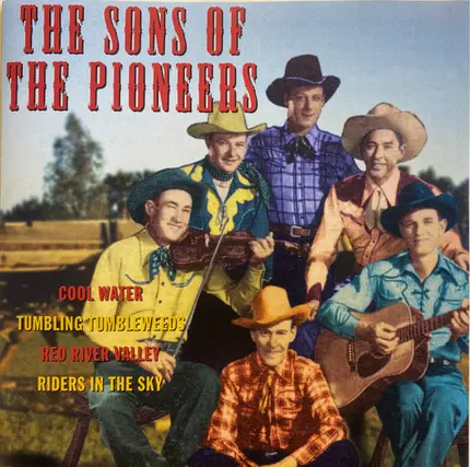 The Sons Of The Pioneers - Famous Country Music Makers