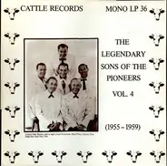 The Sons of the Pioneers - The Legendary Sons Of The Pioneers Vol. 4 (1955-1959)