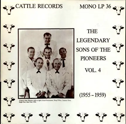 The Sons of the Pioneers - The Legendary Sons Of The Pioneers Vol. 4 (1955-1959)