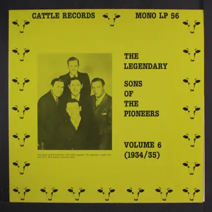 The Sons Of The Pioneers - The Legendary Sons Of The Pioneers Volume 6 (1934/35)