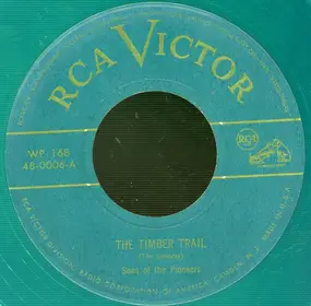 The Sons of the Pioneers - The Timber Trail